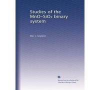 Studies of the MnO-SiO? binary system