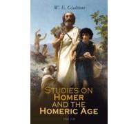 Studies On Homer And The Homeric Age (ebook)