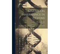 Studies On Inheritance In Pigeons: Hereditary Relations Of The Principal Colors, Issues 155-163