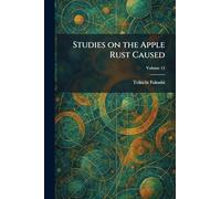 Studies on the Apple Rust Caused