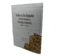 Studies on the Haggadah from the Teachings of Nechama Leibowitz: From the Teachings of Nechama Leibowitz