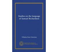 Studies on the language of Samuel Richardson
