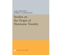 Studies on the Origin of Harmonic Tonality (Princeton Legacy Library): 1111