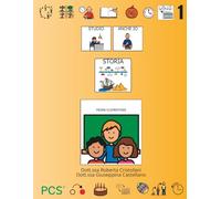 STUDIO ANCHE IO STORIA - PRIMA ELEMENTARE: Libro operativo di storia in CAA (PCS) (STUDIO ANCHE IO IN CAA)