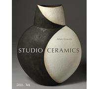 Studio Ceramics (Victoria and Albert Museum): British Studio Pottery 1900 to Now (V&a Museum)