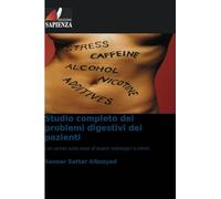Studio completo dei problemi digestivi dei pazienti: con stress sulla base di esami radiologici e clinici