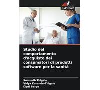 Studio del comportamento d'acquisto dei consumatori di prodotti software per la sanità