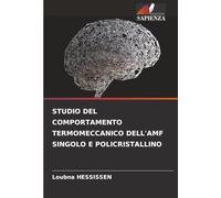 STUDIO DEL COMPORTAMENTO TERMOMECCANICO DELL'AMF SINGOLO E POLICRISTALLINO