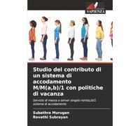 Studio del contributo di un sistema di accodamento M/M(a,b)/1 con politiche di vacanza: Servizio di massa a server singolo m/m(a,b)/1 sistema di accodamento