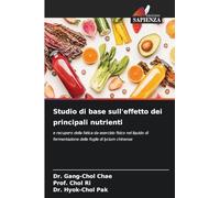 Studio di base sull'effetto dei principali nutrienti