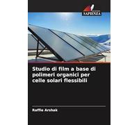 Studio di film a base di polimeri organici per celle solari flessibili