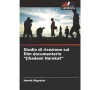 Studio di ricezione sul film documentario “Jihadawi Harakat”