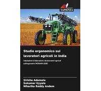 Studio ergonomico sui lavoratori agricoli in India: Valutazione di laboratorio dei lavoratori agricoli sull'ergometro MONARK 828E