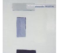 Studio for Ne Music - An Introduction to Alexander Wustin