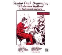 Studio Funk Drumming: A Professional Workbook