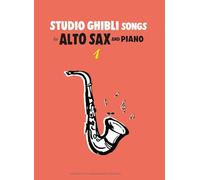 Studio Ghibli Songs Alto Sax and Piano Vol.1 Intermediate