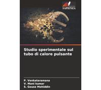 Studio sperimentale sul tubo di calore pulsante