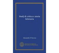 Studj di critica e storia letteraria (v.2)