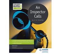 Study and Revise for GCSE: An Inspector Calls