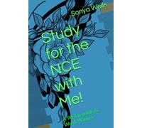 Study for the NCE with Me!: A 90 day guide & Week Planner