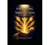 Study Guide for Anointing & Spiritual Gifts: The Master's Apprentice Study Series, Volume 3