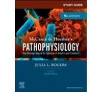 Study Guide For Mccance & Huethers Pathophysiology
