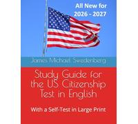 Study Guide for the US Citizenship Test in English: With a Self-Test in Large Print