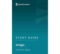 Study Guide: Imago by Octavia E. Butler (SuperSummary)