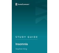 Study Guide: Insomnia by Stephen King (SuperSummary)