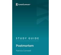 Study Guide: Postmortem by Patricia Cornwell (SuperSummary)