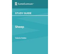 Study Guide: Sheep by Valerie Hobbs (SuperSummary)