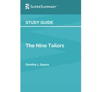 Study Guide: The Nine Tailors by Dorothy Sayers (SuperSummary)