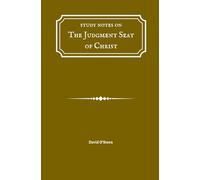 Study Notes on the Judgment Seat of Christ