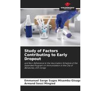 Study of Factors Contributing to Early Dropout: and Non-Adherence to the Vaccination Schedule of the Expanded Program on Immunization in the City of Bandundu, D.R. Congo