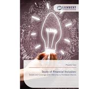 Study of Financial Inclusion:: Extent and Coverage with reference to Faridabad District