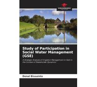 Study of Participation in Social Water Management (GSE): A Strategic Analysis of Irrigation Management in Haiti in the Context of Stakeholder Dynamics