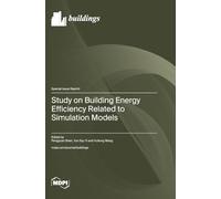 Study on Building Energy Efficiency Related to Simulation Models