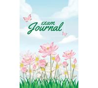 Study Success Blueprint: A Guided Exam Preparation Journal for Focused Learning and Better Results