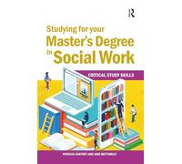 Studying for your Master’s Degree in Social Work (Critical Study Skills)