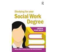 Studying for your Social Work Degree (Critical Study Skills)