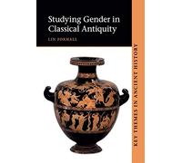 Studying Gender in Classical Antiquity Paperback (Key Themes in Ancient History)