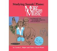 Studying Suzuki Piano: More Than Music