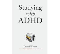 Studying with ADHD: How to Study Efficiently with ADHD or ADD
