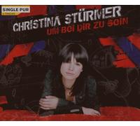 Stuermer, Christina - Um Bei Dir Zu Sein [Import]
