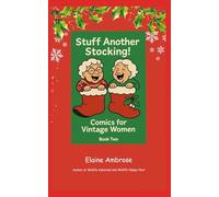 Stuff Another Stocking!: Comics for Vintage Women (Stuff This! - Comics for Vintage Women)