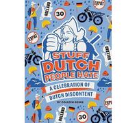 Stuff Dutch People Hate