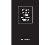 Stuff Every Man Should Know: 31 (Stuff You Should Know)