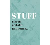 Stuff I Should Probably Remember