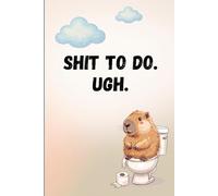 Stuff To Do. Ugh. Capybara Notebook: Funny Pastel Aesthetic Lined Journal for Stressed Office Workers - 6x9, 120 Pages - Sarcastic Gag Gift for Coworkers & Friends: Relatable Office Humor