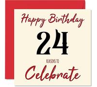Stuff4 Divertidas tarjetas de cumpleaños número 24 para hombres y mujeres - Reasons To - Tarjeta de feliz cumpleaños para hijo, hija, hermano, hermana, tío, tía, sobrina, sobrino, primo, tarjetas de